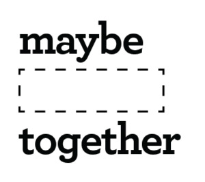 Maybe Together Logo